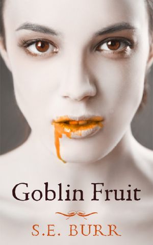 [Gobbled 01] • Goblin Fruit